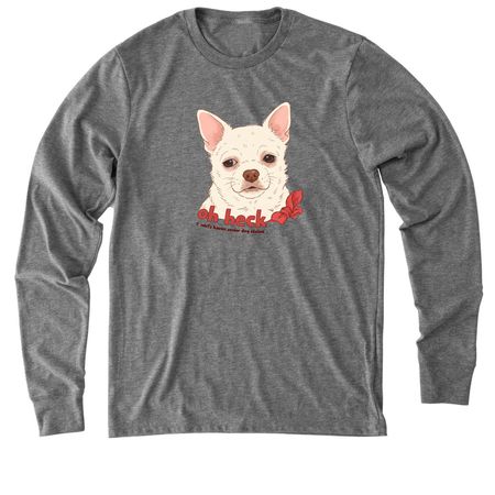 Oh Heck, a Aluminum Grey Allmade Eco Triblend Long Sleeve Tee