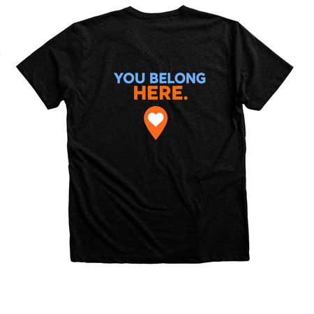 You Belong!&nbsp;, a Black Heather Premium Unisex Tee (back-view)