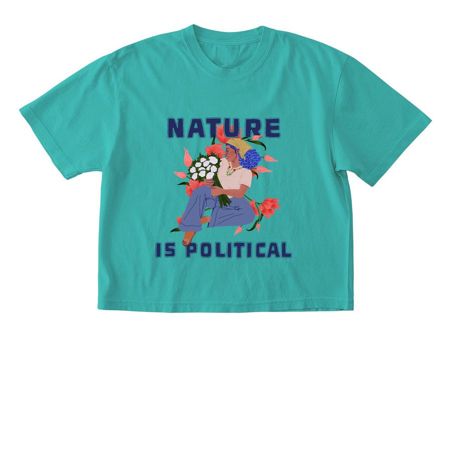 Nature Is Political, a Chalky Mint Comfort Colors Boxy Tee