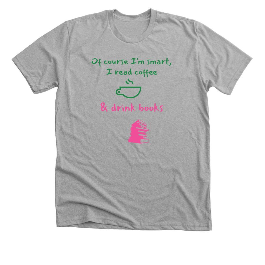 Coffee & books, a Athletic Heather Premium Unisex Tee