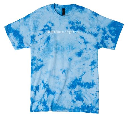 Will bolus for high fives, a Sky Blue Crystal Tie Dye Tee