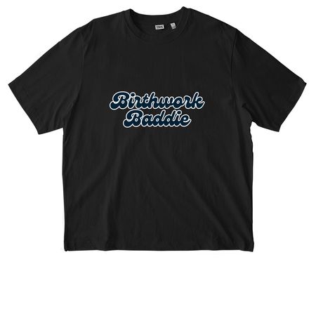 Birthwork Baddie Tee, a Black Stanley/Stella Unisex Freestyler Heavyweight Tee