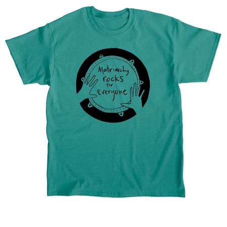 Matriarchy Rocks SHIRTS, a Jade Dome Classic Unisex Tee