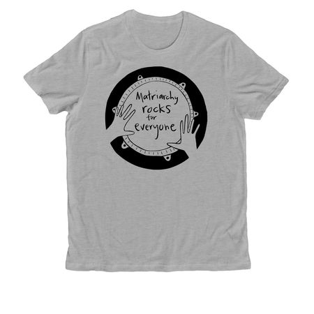 Matriarchy Rocks SHIRTS, a Granite Grey Heather Allmade Organic Cotton Unisex Tee