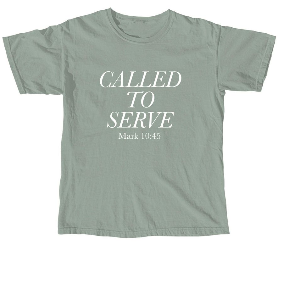 Called to Serve - Tees & Hoodies&nbsp;, a Bay Comfort Colors Unisex Tee