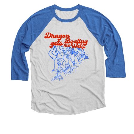 Dragon Boating Gets Me Wet, a Vintage Royal and Heather White 3/4 Sleeve Baseball Tee