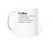 Callen Definition Mug, a White Coffee Mug (back-view)