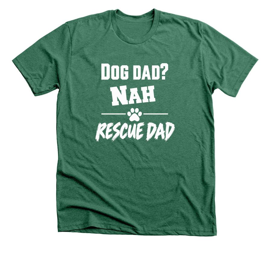 Fam Fit Check: Rescue Dad, a Heather Grass Green Premium Unisex Tee
