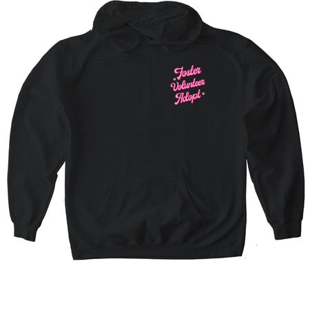 Foster Volunteer Adopt!, a Black Gildan Softstyle Pullover Hoodie