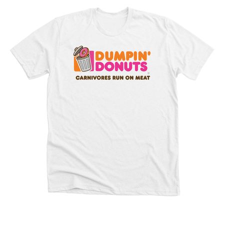 DUMPIN' DONUTS, a Solid White Blend Premium Unisex Tee