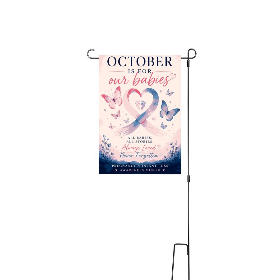 October is for our babies yard sign, a White 12" x 18" Yard Flag with Stake