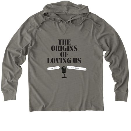 Get Back To Loving Us, a Driftwood Grey Allmade Organic Cotton Mineral Dye Hoodie Tee