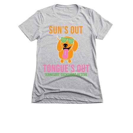 Sun?s Out Tongue's Out, a Dark Heather Grey Women's Slim Fit Tee