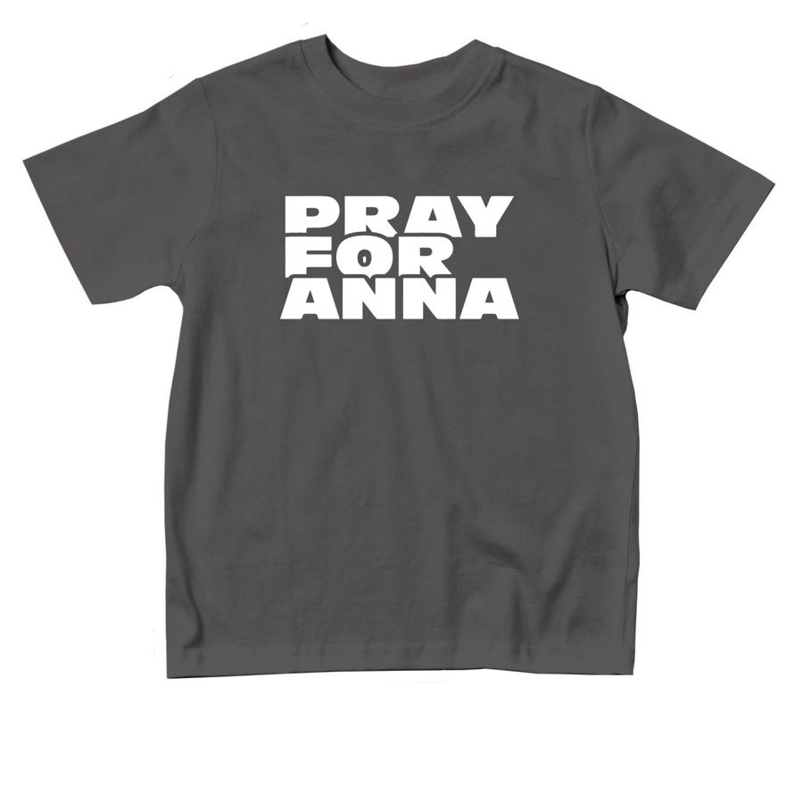 Pray for Anna - Toddler Shirt, a Charcoal Toddler Tee