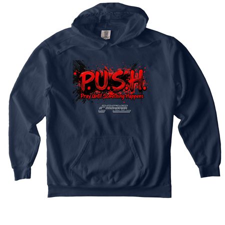 P.U.S.H., a True Navy Comfort Colors Pullover Hoodie