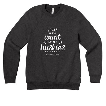 TXHR - I just want all the huskies.&nbsp;, a Dark Grey Heather Premium Raglan Crewneck Sweatshirt