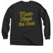 Music Heals the Soul&nbsp;Shirts, a Black Classic Long Sleeve Tee